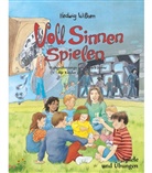 Astrid Vohwinkel, Hedwig Wilken, Astrid Vohwinkel - Voll Sinnen spielen