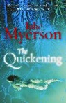 Julie Myerson - The Quickening