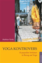 Mathias Tietke - Yoga kontrovers