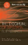Kees Van Der Pijl, Kees Van Der Pijl - Discipline of Western Supremacy
