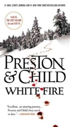 Child, Lincoln Child, Presto, Douglas Preston, Douglas J Preston, Douglas/ Child Preston - White Fire