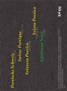 edition pudelundpinscher, Literaturtage Zofingen, Verein "Poetische Schweiz" - Poetische Schweiz, Suisse poétique, Svizzera poetica, Svizra poetica, Ljóðræna Sviss