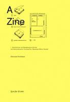 Christian Hoffelner - A Zine/ Aspekte architekturrelevanter Drucksachen