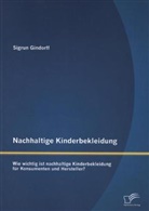 Sigrun Gindorff - Nachhaltige Kinderbekleidung