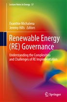 Jeremy Hills, Jeremy Maxwell Hills, Maxwell Hills, Maxwell Hills, Evanthi Michalena, Evanthie Michalena - Renewable Energy (RE) Governance