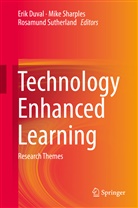 Erik Duval, Mik Sharples, Mike Sharples, Rosamund Sutherland - Technology Enhanced Learning