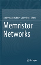 Andre Adamatzky, Andrew Adamatzky, Chua, Chua, Leon Chua - Memristor Networks