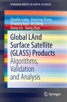 Jie Cheng, Shunli Liang, Shunlin Liang, Qiang Liu, Zhiqiang Xiao, Zhiqiang et a Xiao... - Global LAnd Surface Satellite (GLASS) Products