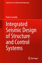 Paolo Castaldo - Integrated Seismic Design of Structure and Control Systems