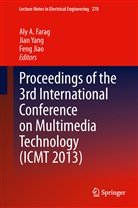 Aly A. Farag, Feng Jiao, Jia Yang, Jian Yang - Proceedings of the 3rd International Conference on Multimedia Technology (ICMT 2013)