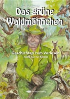 Wild Gerhard, Gerhard Wild - Das grüne Waldmännchen
