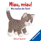 Helmut Spanner, Helmut Spanner - Miau, miau! - Wie machen die Tiere?