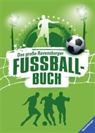 Iland-Olschewski, Barbara Iland-Olschewski - Das große Ravensburger Fußballbuch