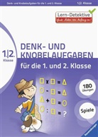 Bürgermeiste, Tanj Bürgermeister, Tanja Bürgermeister, Burike, Katrin Burike, Falko Honnau... - Denk- und Knobelaufgaben für die 1. und 2. Klasse