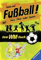 Fabian Lenk, Falko Honnen - Fußball! Tore, Titel, tolle Typen