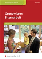 Fred Bernitzke - Grundwissen Elternarbeit in der Sozialpädagogik