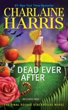 Charlaine Harris - Dead Ever After: A Sookie Stackhouse Novel