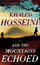 Khaled Hosseini - And the Mountains Echoed