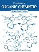 David Horn, Michael Strauß - Problems in Organic Chemistry