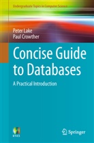 Paul Crowther, Pete Lake, Peter Lake - Concise Guide to Databases
