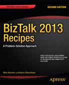 Mar Beckner, Mark Beckner, Kishore Dharanikota - BizTalk 2013 Recipes