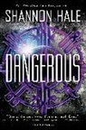 Hale, Shannon Hale - Dangerous