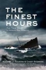 Casey Sherman, Michael Tougias, Michael J. Tougias, Michael J./ Sherman Tougias - The Finest Hours