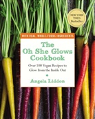 Angela Liddon - The Oh She Glows Cookbook