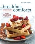 Rick Rodgers, Maren Caruso - Breakfast Comforts