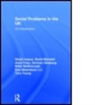 David Blundell, Anne Foley, Anne/ Ginsburg Foley, Norman Ginsburg, Stuart Isaacs, Stuart Blundell Isaacs... - Social Problems in the Uk