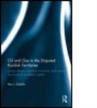 Rex J. Zedalis, Rex J. (University of Tulsa Zedalis, Zedalis Rex J. - Oil and Gas in the Disputed Kurdish Territories
