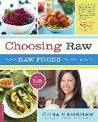 Gena Hamshaw, Hamshaw Gena - Choosing Raw