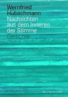 Wernfried Hübschmann, George Ouanounou, Georges Ouanounou, Christia Fritsche, Christian Fritsche - Nachrichten aus dem Inneren der Stimme