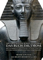 Frank von Falk, Fran Jürgen Rüprich, Frank Jürgen Rüprich, Frank JÃ¼rgen RÃ¼prich, Frank Jürgen Rüprich - Das Buch Thutmose