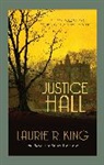 Laurie R. King, Laurie R. (Author) King, King Laurie R. - Justice Hall