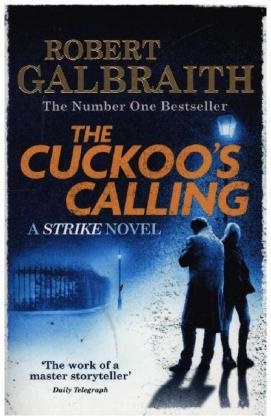 Robert Galbraith, J. K. Rowling - The Cuckoo's Calling - Cormoran Strike