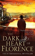 Michele Giuttari, Giuttari Michele, Michele Guittari - The Dark Heart of Florence