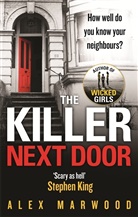 Alex Marwood, Marwood Alex - The Killer Next Door