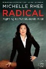 Michelle Rhee, Rhee Michelle - Radical