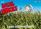 Kim Schmidt, Kim Schmidt - Local Heroes - Bd.15: Local Heroes - Land der Horizonte
