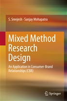 Sanjay Mohapatra, Sreejesh, S Sreejesh, S. Sreejesh - Mixed Method Research Design