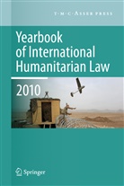 Louis Arimatsu, Louise Arimatsu, Tim Mccormack, M. N. Schmitt, M.N. Schmitt - Yearbook of International Humanitarian Law - 2010