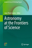 Jean-Pierr Lasota, Jean-Pierre Lasota - Astronomy at the Frontiers of Science