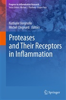 Chignard, Chignard, Michel Chignard, Nathali Vergnolle, Nathalie Vergnolle - Proteases and Their Receptors in Inflammation