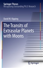 David M Kipping, David M. Kipping - The Transits of Extrasolar Planets with Moons