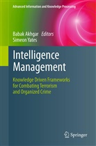 Baba Akhgar, Babak Akhgar, Yates, Yates, Simeon Yates - Intelligence Management