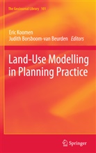 Borsboom-van Beurden, Borsboom-van Beurden, Judith Borsboom-van Beurden, Eri Koomen, Eric Koomen - Land-Use Modelling in Planning Practice