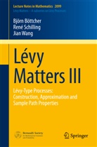 Björ Böttcher, Björn Böttcher, Ren Schilling, René Schilling, JIAN WANG - Lévy Matters. Vol.3