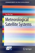 Su-Yin Tan - Meteorological Satellite Systems