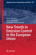 Jerz Merkisz, Jerzy Merkisz, Jace Pielecha, Jacek Pielecha, Stanis Radzimirski, Stanis aw Radzimirski... - New Trends in Emission Control in the European Union